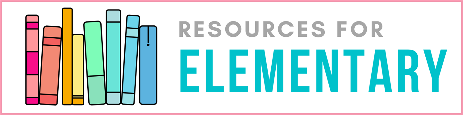 Resources for Elementary